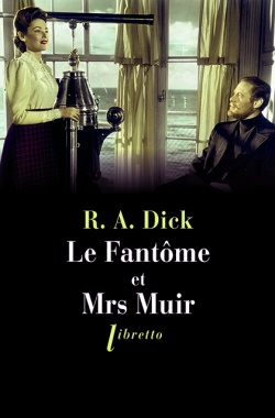 Le Fantôme et Mrs Muir de R. A. Dick