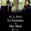 Le Fantôme et Mrs Muir de R. A. Dick